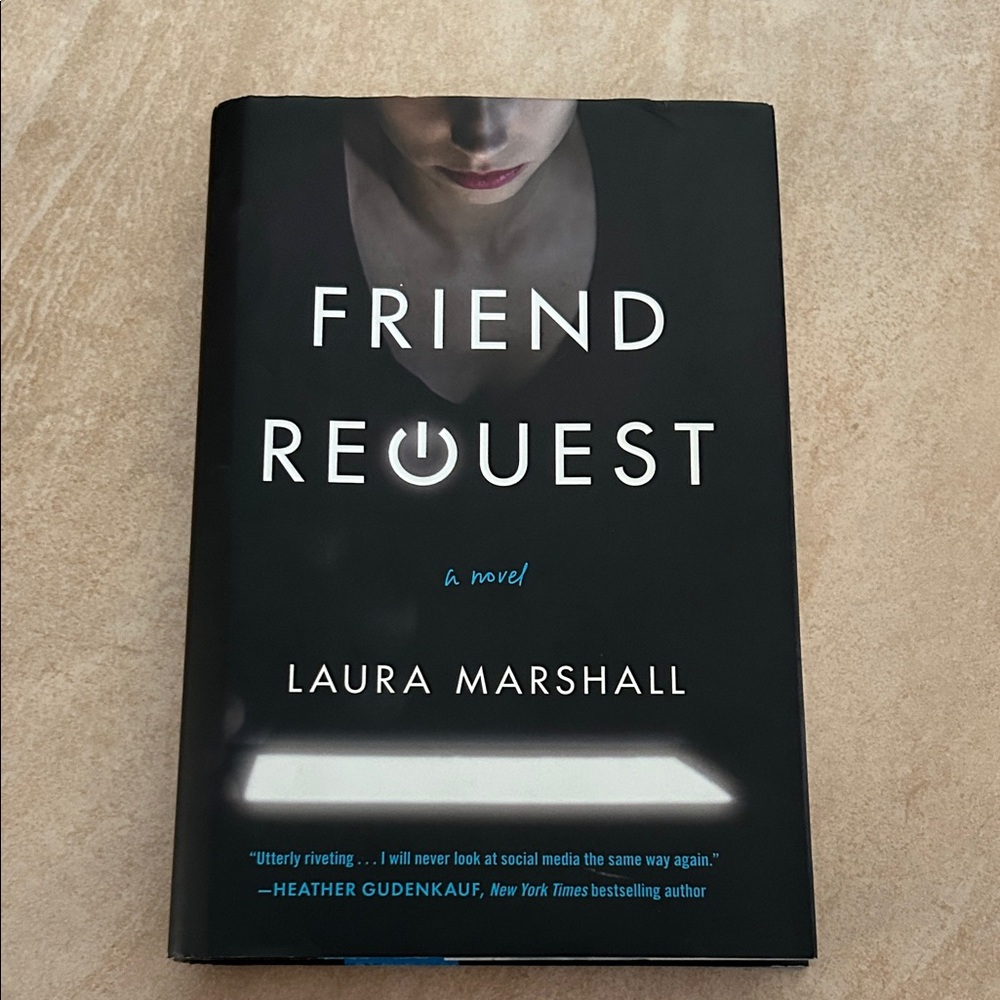 Friend Request by Laura Marshall Hardcover
